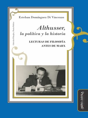 cover image of Althusser, la política y la historia
